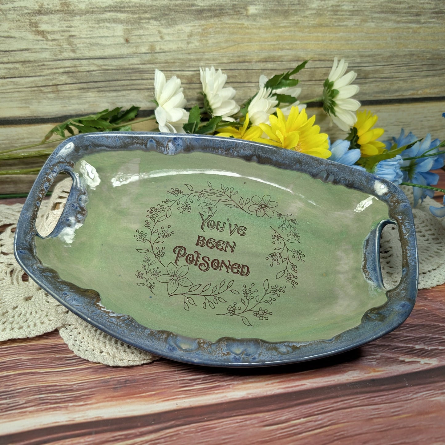 "You've Been Poisoned" Tray (10 inch)
