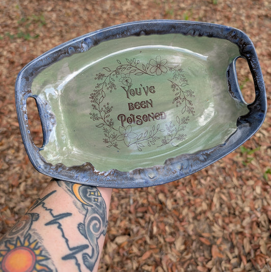 "You've Been Poisoned" Tray (10  inch)