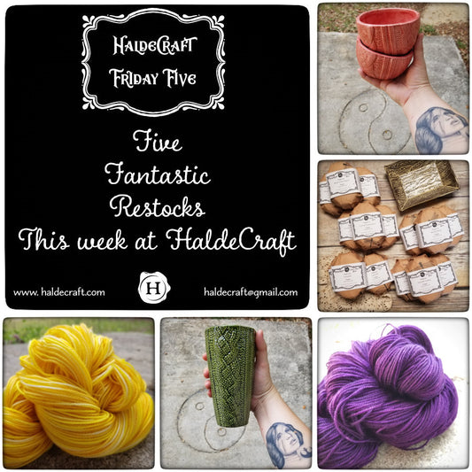 Five Restocks at HaldeCraft this week