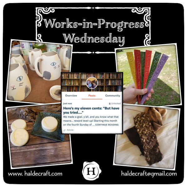 Works-in-Progress Wednesday (10/31/18)